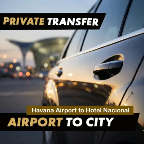 Airport_to_Hotel_Transfer Airport to Hotel Nacional de Cuba